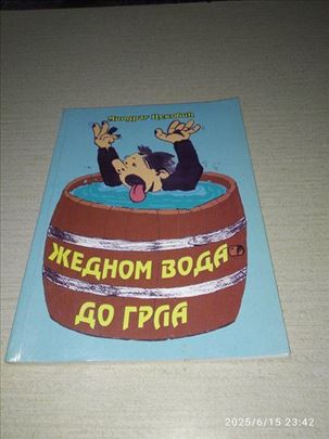 Zednom voda do grla-Miodrag Cekovic