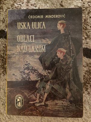 ,,Uska ulica oblaci nad Tarom"