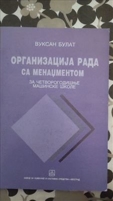 Organizacija rada sa menadžmentom