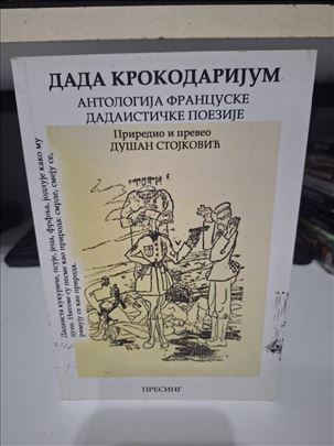 Dada krokodarijum - Dadaistička francuska poezija