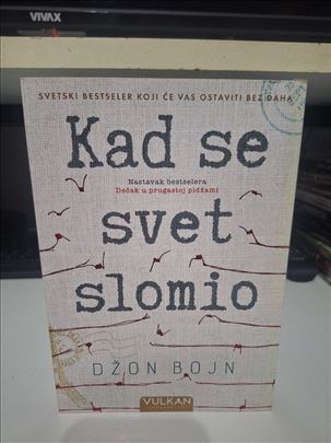 Kad se svet slomio - Džon Bojn