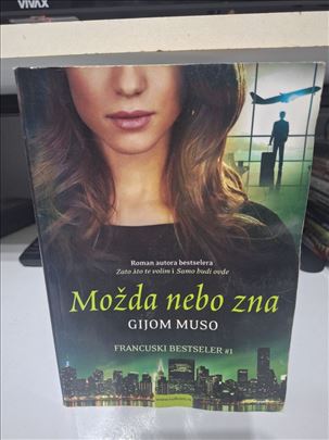 Možda nebo zna - Gijom Muso