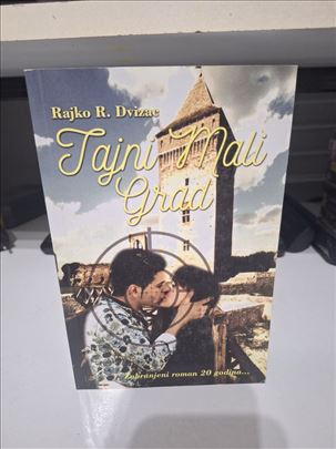 Tajni mali grad - Rajko R.  Dvizac