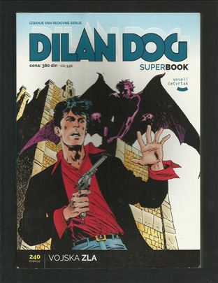Dilan Dog VČ SB 40 Vojska zla