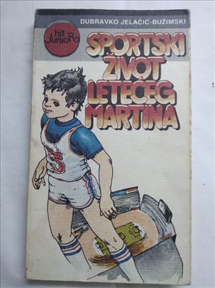 Knjiga:Sportski zivot leteceg Martina ,roman 211 s