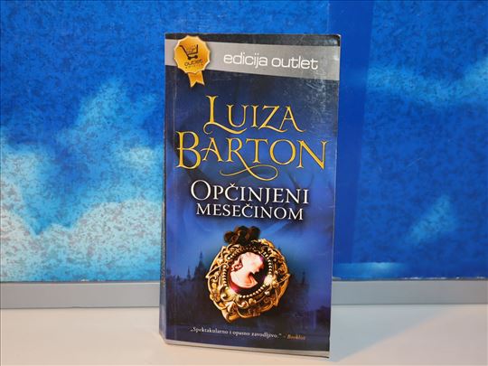 opčinjeni mesečinom luiza barton