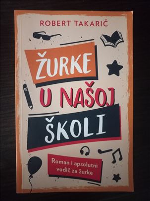 "Zurke u nasoj skoli" roman za tinejdzere