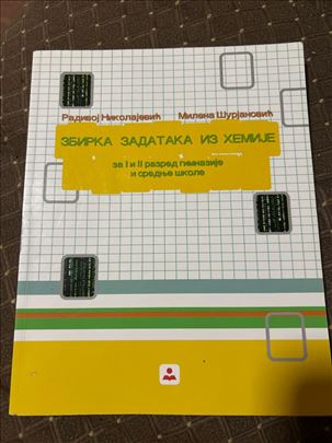 Zbirka zadataka iz Hemije za 1. i 2. razred 