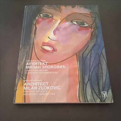 Arhitekt Milan Zloković slikarski porivi