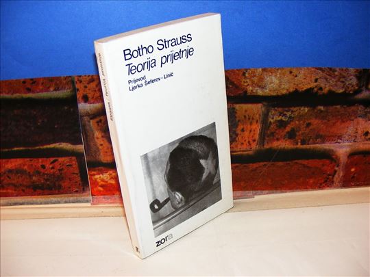 Teorija prijetnje, Botho Strauss