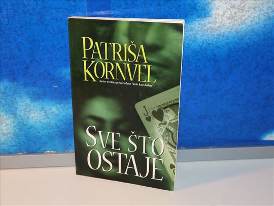 sve što ostaje patriša kronvel