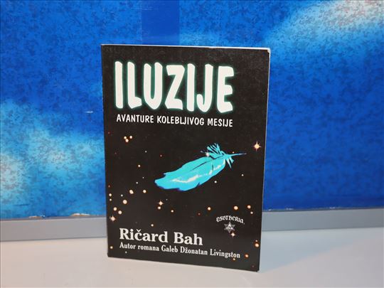 iluzije avanture kolebljivog mesije ričard bah