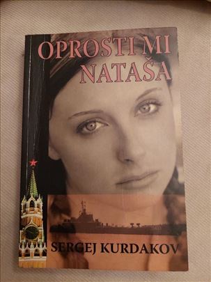 Sergej Kurdakov   Oprosti mi Nataša   