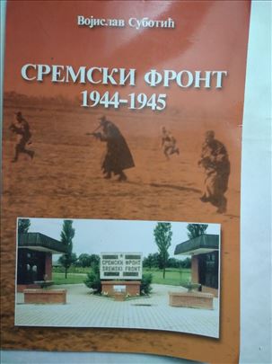 Knjiga:Sremski front 1944-1945,Vojislav Subotic 