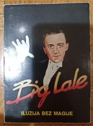  Big Lale - Iluzija bez magije