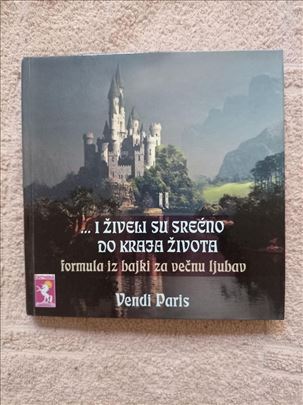 I ziveli su srecno do kraja zivota - Vendi Paris