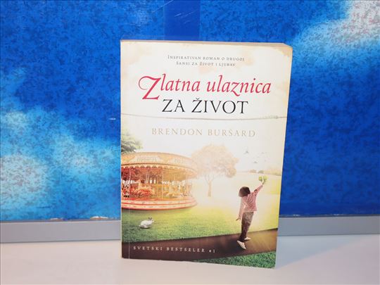 zlatna ulaznica za život brendon buršard