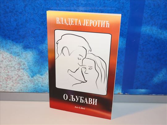 o ljubavi vladeta jerotić