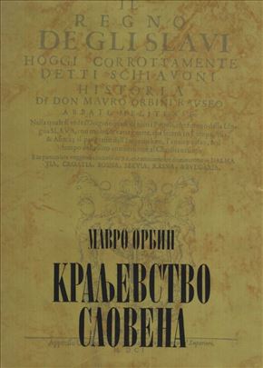 Kraljevstvo slovena Mavro Orbin Srpska književna