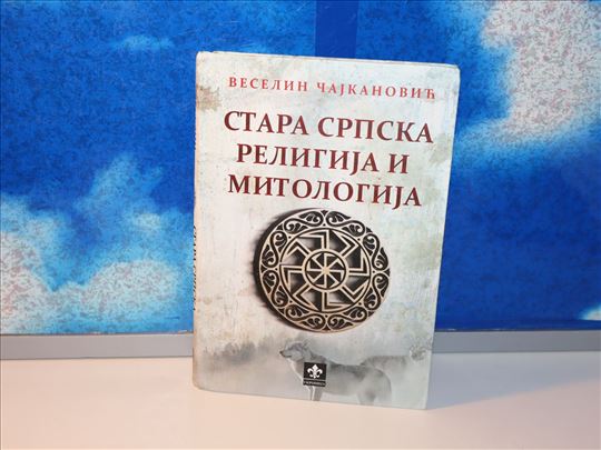 stara srpska religija i mitologija čajkanović