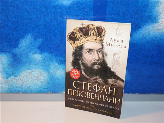 stefan prvovenčani luka mičeta
