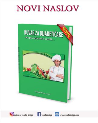 Kuvar za dijabetičare recepti, priprema, saveti