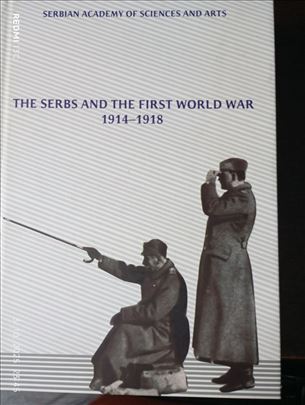 The Serbs and the First World War 1914-1918