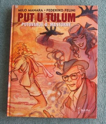Put u Tulum BP Milo Manara - Federiko Felini
