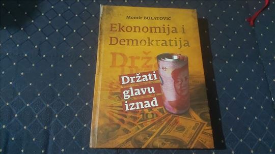 Ekonomija i demokratija/Momir Bulatovic