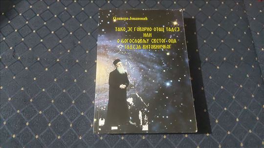 Tako je govorio otac Tadej ili o Bogoslovlju Sveto