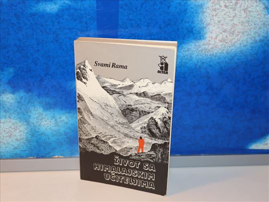 život sa himalajskim učiteljima svami rama