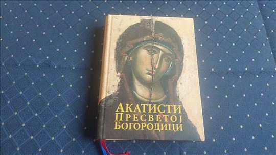 Akatisti Presvetoj Bogorodici