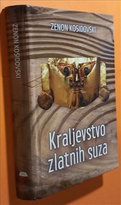 Kraljevstvo zlatnih suza   Zenon Kosidovski