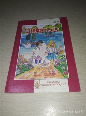 Divno čudo - Izbor
