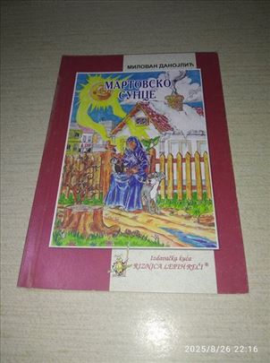Martovsko sunce - Milovan Danojlić