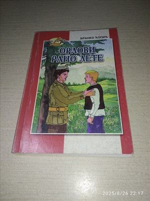 Orlovi rano lete Branko Ćopić