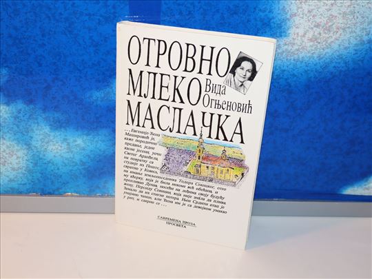 Otrovno mleko maslačka Vida Ognjenović