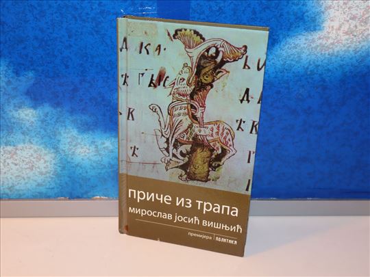 priče iz trapa miroslav josić višnjić