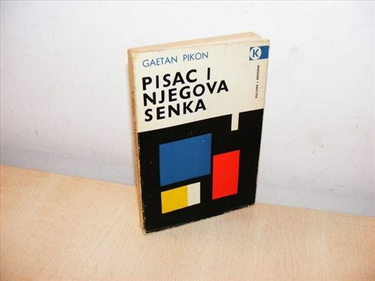 Pisac i njegova senka Gaetan Pikon
