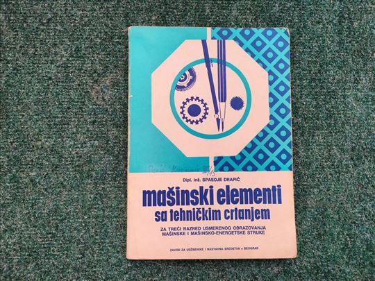 Mašinski elementi sa tehničkim crtanjem 