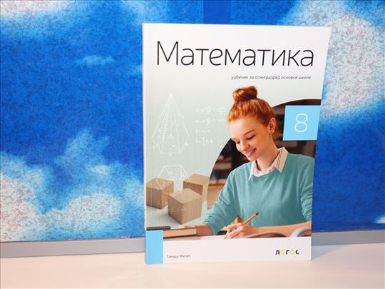 Matematika udžbenik za 8.razred Logos Tamara Malić