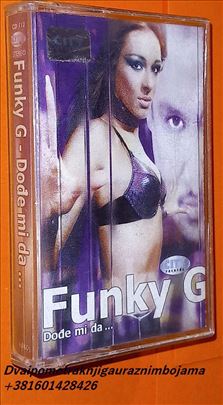 Funky G   Dođe Mi Da