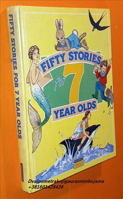 Fifty stories for 7 year olds 50 priča za decu