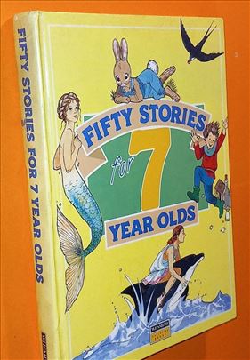Fifty stories for 7 year olds 50 priča za decu
