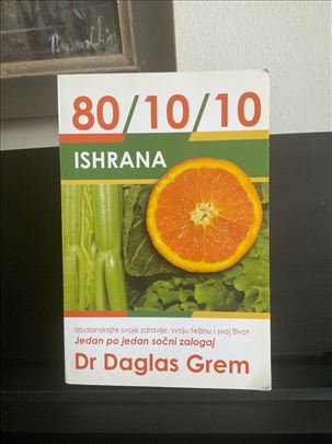 Ishrana 80/10/10-Daglas Grem ,PLUS poklon