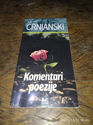 Miloš Crnjanski - Komentari poezije