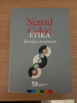 Nenad Cekić- Etika: Teorijski minimum