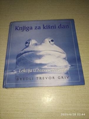 Knjiga za kišni dan Bredli Trevor Griv