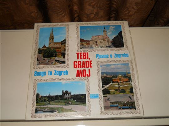 LP Tebi grade moj-Pesme o Zagrebu 