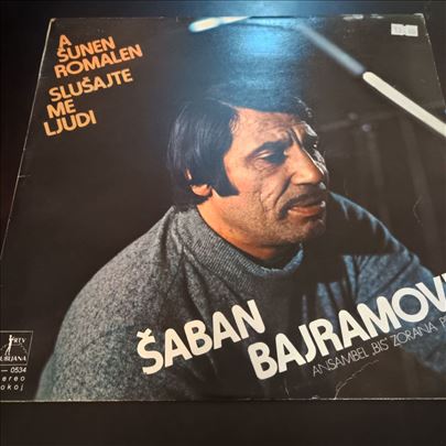 Šaban Bajramović-A šunen romalen Slušajte me ljudi